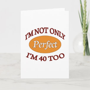 Perfect 40 Year Old Card