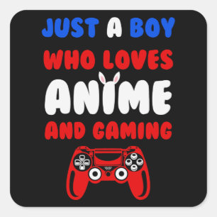Perfect Anime & Video Games Just a Boy Who Loves Square Sticker
