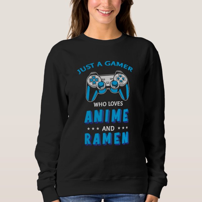 Perfect Anime, Video Games & Ramen Sweatshirt (Front)