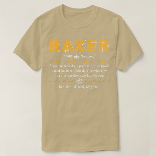 Perfect Baker Definition Funny Baking Saying Gifts T-Shirt (Design Front)
