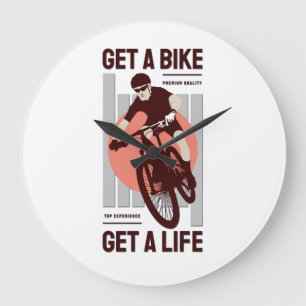 Perfect Biker Design - Get a Bike Get a Life Large Clock