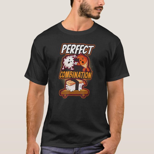 Perfect Combination Sushi   T-Shirt (Front)