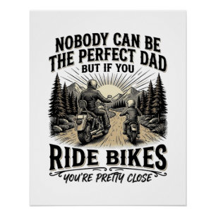 Perfect Dad Ride Bikes Vintage Biker Shirt Design_ Poster