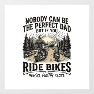 Perfect Dad Ride Bikes Vintage Biker Shirt Design_ Window Cling