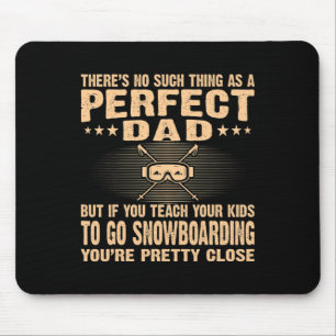 Perfect Dad Teach Kids Snowboarding Father's Day G Mouse Mat