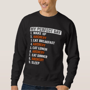 Perfect Day Archery Men Women Girls Boys Sweatshirt