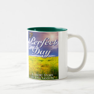 Perfect Day mug