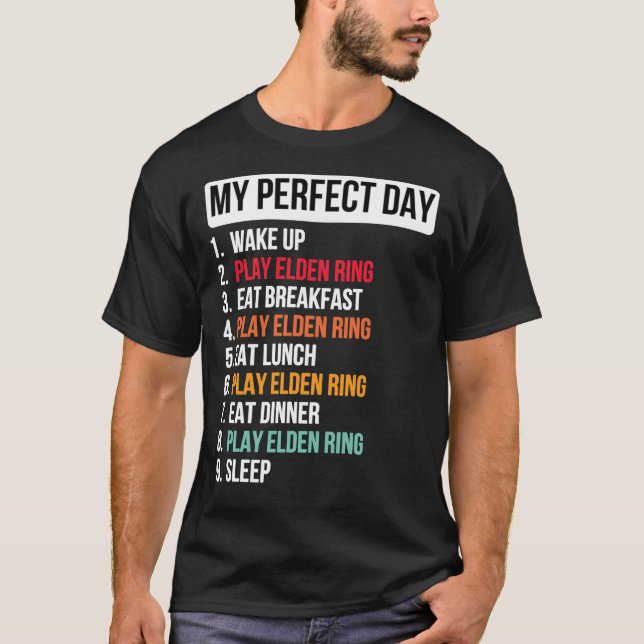 perfect day playing elden ring Essential T-Shirt (Front)