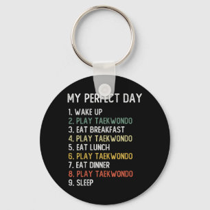 Perfect Day Taekwondo Shirts Men Boys Teen Key Ring