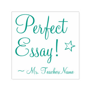"Perfect Essay!" + Instructor's Name Rubber Stamp