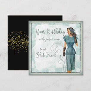 Perfect Excuse Birthday (special request) Card