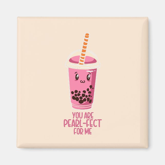 Perfect for me boba pearl tea drink kawaii pink magnet (Front)