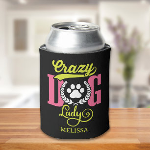 Perfect Gift for Dog Lovers: CRAZY DOG LADY Can Cooler