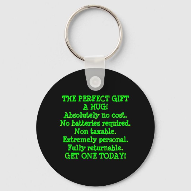 Perfect Gift is a Hug Key Ring (Front)