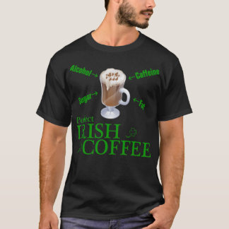 PERFECT IRISH awesome cappuccino  T-Shirt