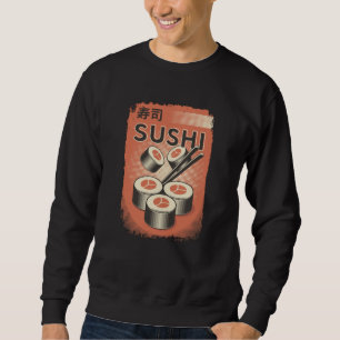 Perfect Japanese Sushi Food Vintage Style Design Sweatshirt
