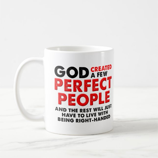 Perfect Left Hand Funny Mug (Left)