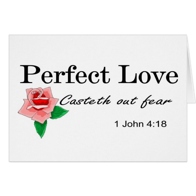 Perfect love casteth out fear (Front Horizontal)