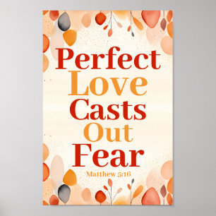 Perfect love casts out fear Boho Christian Art Poster