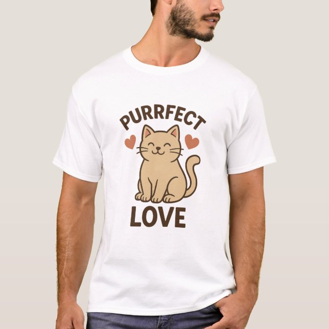 Perfect Love Cat Design | Cute Romantic Cat Artwor T-Shirt (Front)