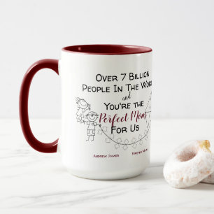 Perfect Mum For Me - boy & girl Mug