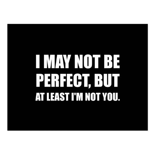 Perfect Not You Postcard