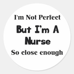 Perfect Nurse Classic Round Sticker