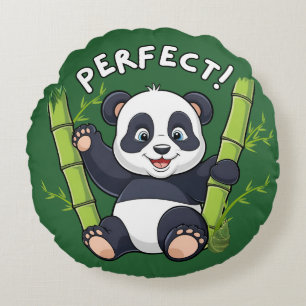 Perfect! ,  Panda  Round Cushion