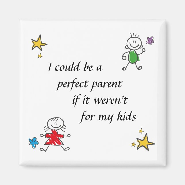 Perfect Parent Magnet (Front)