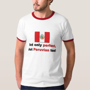 Perfect Peruvian T-Shirt