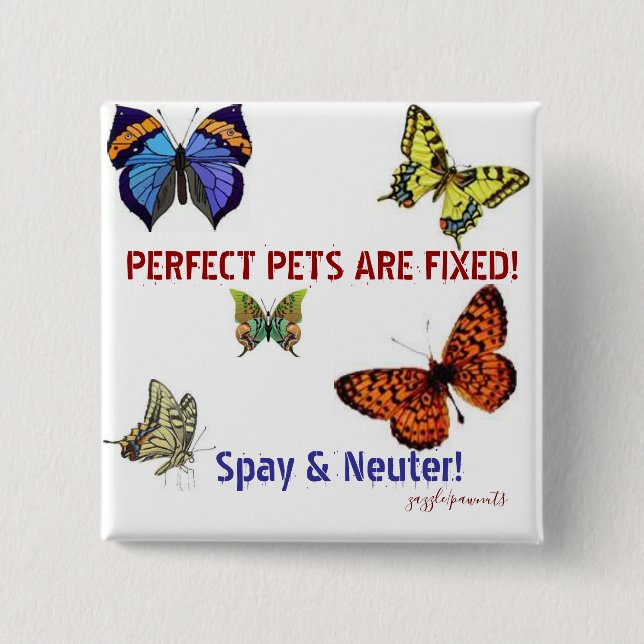 Perfect Pets are Fixed 15 Cm Square Badge (Front)