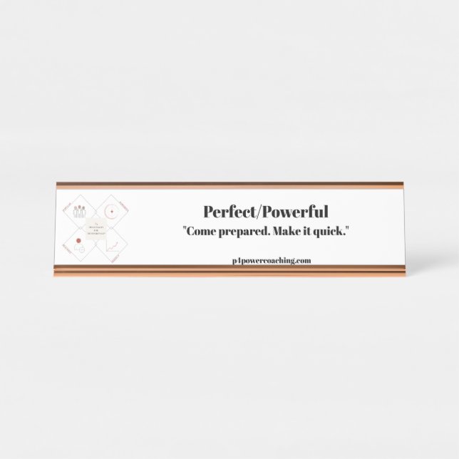 Perfect/Powerful Rose Gold Desk Plaque Name Plate (Front)