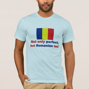 Perfect Romanian T-Shirt