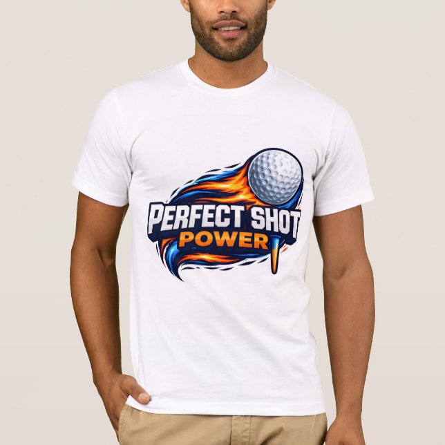 Perfect Shot Power Golf  T-Shirt (Front)