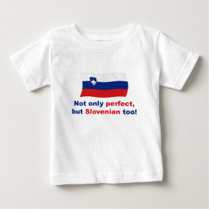 Perfect Slovenian Baby T-Shirt