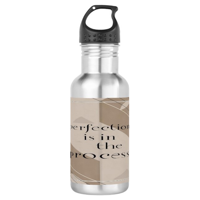 Perfection Is In The Process 4 532 Ml Water Bottle (Front)