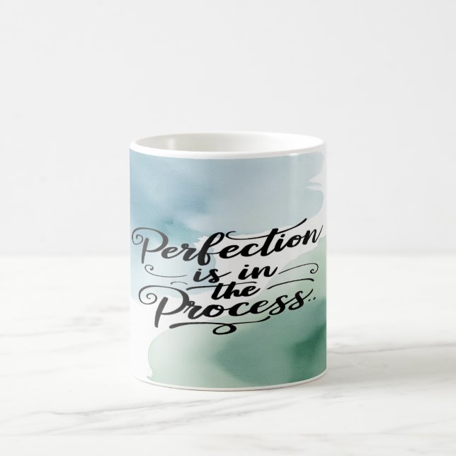 Perfection Is In The Process option 2 Coffee Mug (Center)