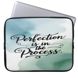 Perfection Is In The Process option 2 Laptop Sleeve