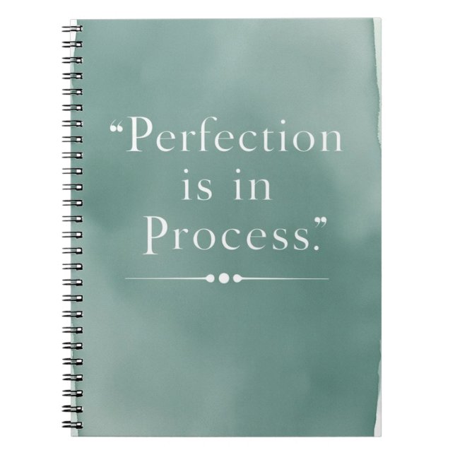 Perfection Is In The Process option 3 Notebook (Front)