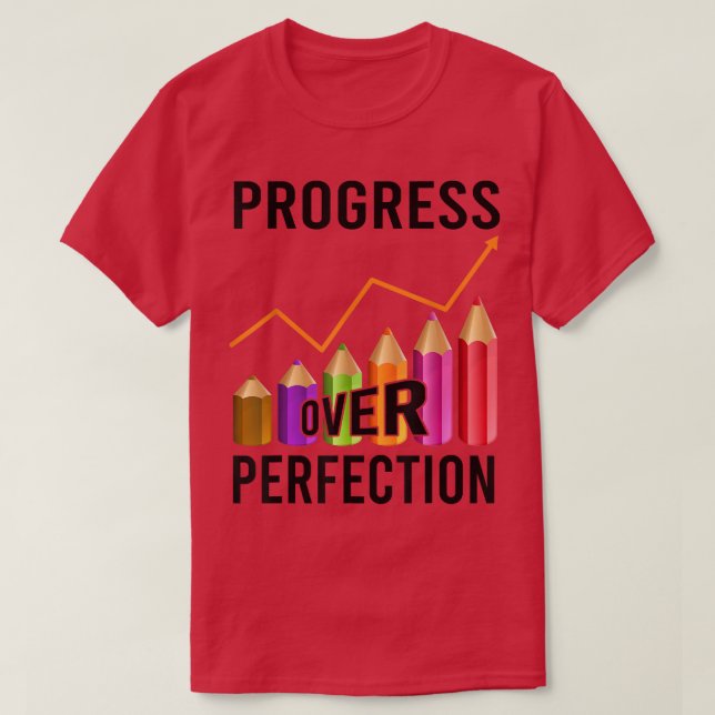 Perfection Testing Day Teachers Student Motivation T-Shirt (Design Front)