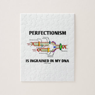 Perfectionism Is Ingrained In My DNA (Humour) Jigsaw Puzzle