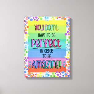 Perfectly Amazing Inspirational Rainbow Canvas Print