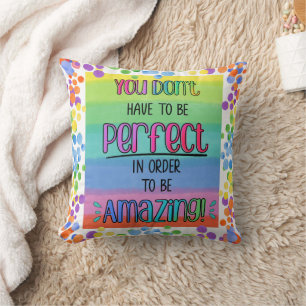 Perfectly Amazing Inspirational Rainbow Cushion