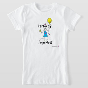 Perfectly Imperfect 1_ T-Shirt