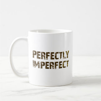 Perfectly Imperfect Coffee Mug