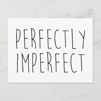 Perfectly Imperfect Funny Quote Postcard