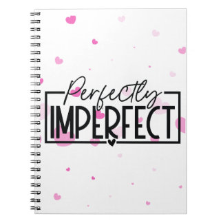 Perfectly Imperfect with Heart Background Notebook