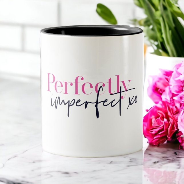 Perfectly Imperfect xo Inspirational Message Two-Tone Coffee Mug (Creator Uploaded)