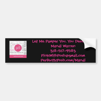 Perfectly Posh Bumper Sticker