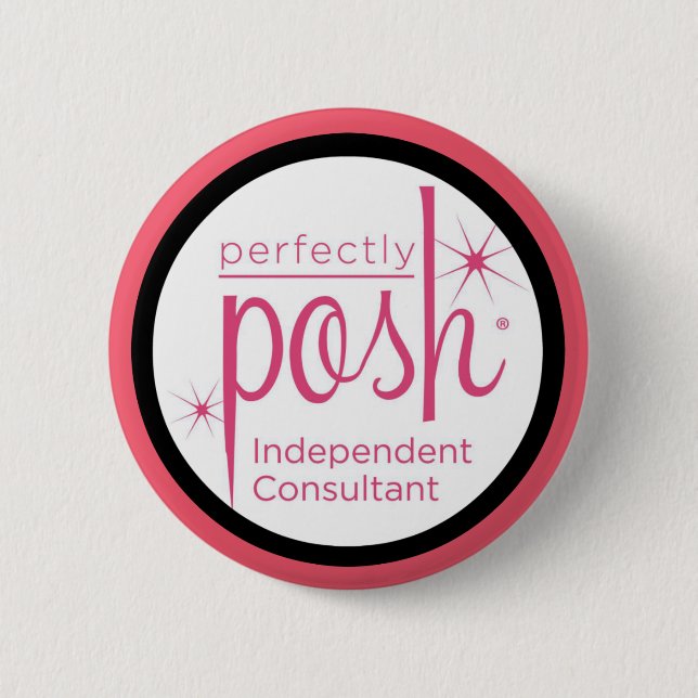 Perfectly Posh Independant Consultant gifts 6 Cm Round Badge (Front)